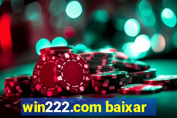 win222.com baixar